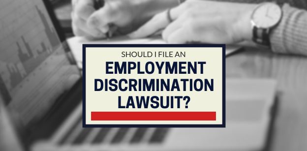 should-i-file-an-employment-discrimination-lawsuit-employment